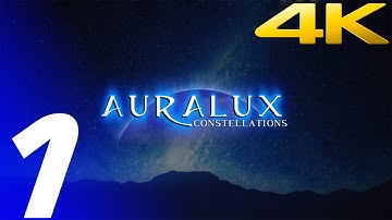 Auralux Constellations - Gameplay Walkthrough Part 1 - Prologue (FIRST 20 MINUTES)