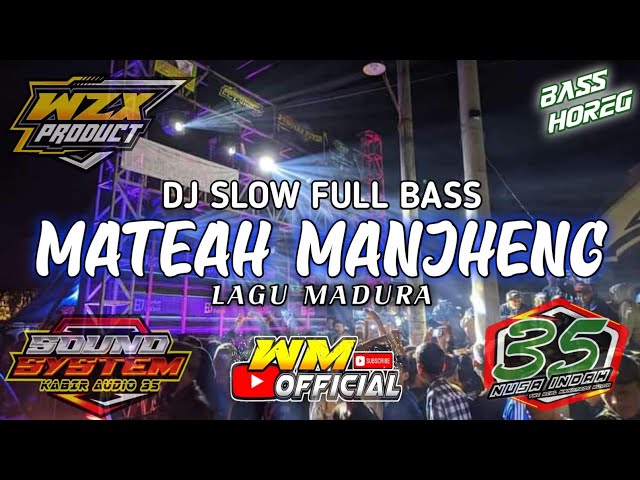 DJ LAGU MADURA MATEAH MANJHENG Stely Ojie saputra class=