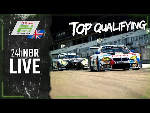 RE-LIVE 🇬🇧 TOP Qualifying | ADAC TOTAL 24h-Race 2021 Nurburgring | English