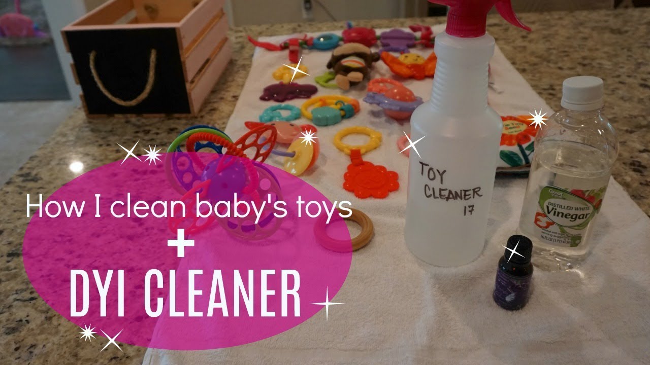 Diy Cleaner How I Clean Baby Toys