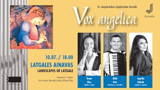 Tiešraide: 10.07.2022, plkst. 18:00 Festivāls VOX Angelica - &quot;Latgales ainavas&quot;