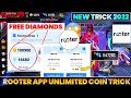 How To Use Rooter App For Free Fire Diamonds | Rooter App Se Diamonds Redeem Kaise Kare | 2022 Trick