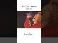 【song】Love Story 大国男児 대국남아 -ASC2NT INJUN- #shorts