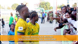 TAZAMA MAYELE NA MOLOKO WALICHOKIFANYA KWA MASHABIKI