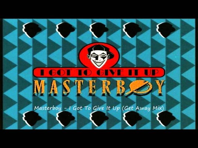 Masterboy - I Got To Give It