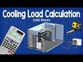 Cooling Load Calculation -  Cold Room hvac