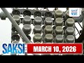 Saksi Express: March 10, 2026 [HD]