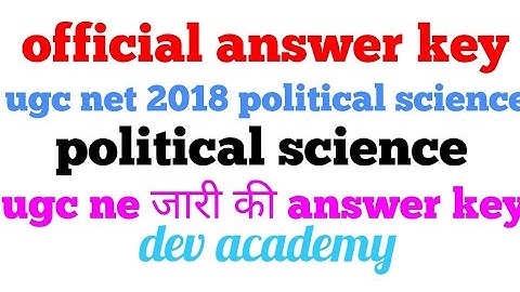 Political science oficial answer key (ugc net 2018=)