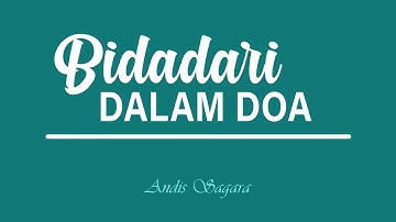 Bidadari Dalam Doa [ Cintaku 2 ]  (Official Lyric Video)