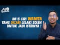 Ini 5 Hal Yang Pria Cari Dari Wanita (Untuk Jadi Calon Istri)