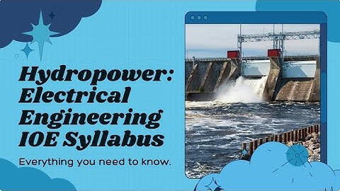 Introduction to Hydropower