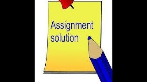 CS501 Assignment #2 Solution due date 31 may 2018