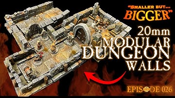 20mm Modular Dungeon Walls - “SMALLER but BIGGER” EP02