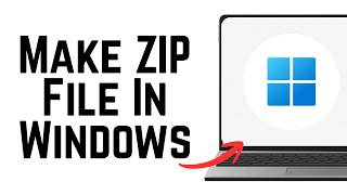 How To Make ZIP File In Windows Laptop or PC (2026)