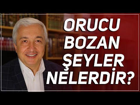 Orucu Bozan Şeyler Nelerdir? Prof.Dr. Mehmet Okuyan