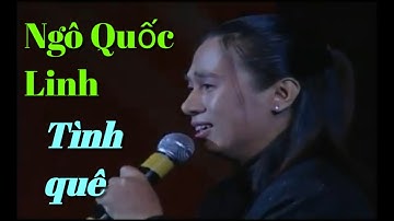 Tình quê, st Quang Ngọc, trình bày Ngô Quốc Linh