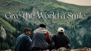 Give the World a Smile - Hymn with Lyrics