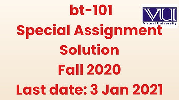 bt101 Special assignment solution Fall 2020-2021 . 100% accurate solution with complete guidelines.