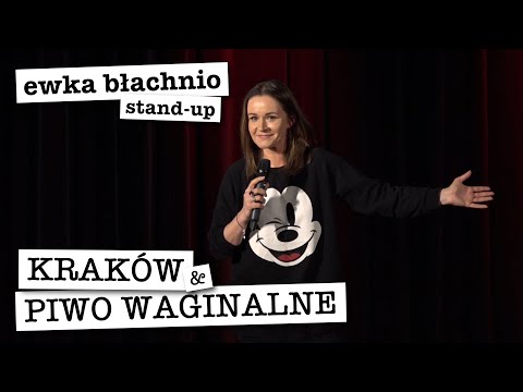 stand-up — Kraków & Piwo Waginalne — Ewka Błachnio