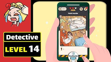 Brain Find Detective Level 14 (latest version 2021) Walkthrough