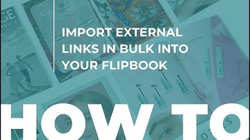 How to Import External Links in Bulk to Your Flipbook ● Paperturn.com