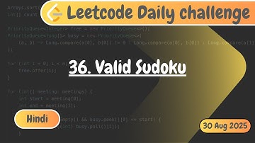 Valid Sudoku | Hindi Explanation | Leetcode 36 | Leetcode Daily Challenge | Leetcode | 2 Approaches