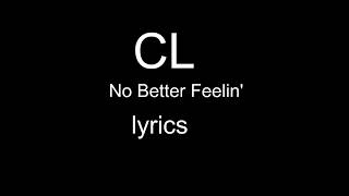 CL   No Better Feelin Lyrics My Little Pony The Movie Original Motion Picture