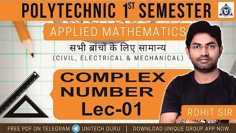 Polytechnic 1st sem Mathematics 2021#Complex Numbers|| lec_1 Diploma First Semester
