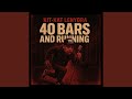 40 Bars Running mp3