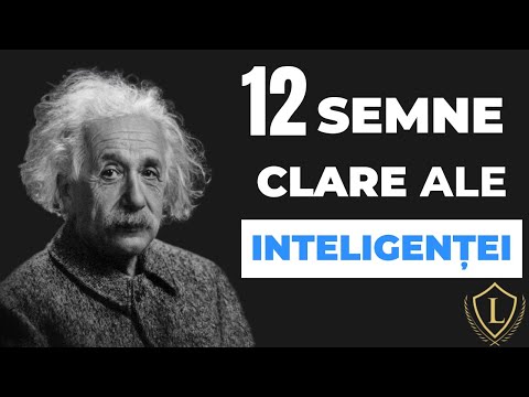 12 Trasaturi ale Oamenilor Inteligeti - Semne Clare Ca Esti Un Om Inteligent