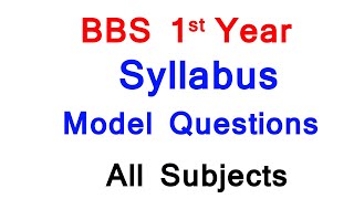 BBS 1st  Year Syllabus and Model Question for all Subject 2020 PDF