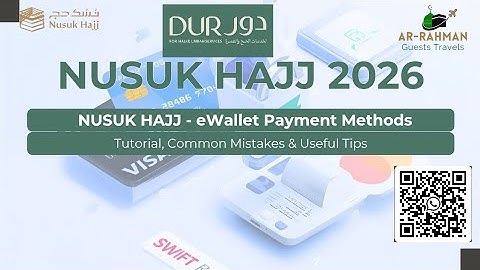 Nusuk Hajj 2026: E‑Wallet Activation, Top-up & Payment Methods Guide | Mistakes & Tips
