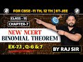 Binomial Theorem Class 11 | Ex 7.1 Q6 & Q7 | NCERT Solutions | By Raj Sir @Mathskibaat8