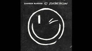 Danger Ranger - Berarti Tanpamu