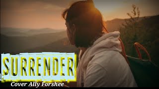 Natalie Taylor - Surrender Covers|| Lagu yang Enak Banget didengar #MoodtivasiOn