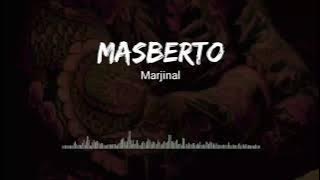 Marjinal - Masberto lirik