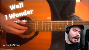 The Smiths - Well I Wonder - Guitar Cover (Feat. Samuel Prada)