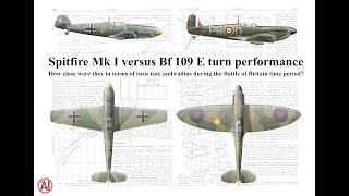 Spitfire Mk I versus Bf 109 E turn performance: How did they compare during the Battle of Britain
