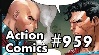 Action Comics #959 Review/Recap. Clark Kent Meets Clark White.