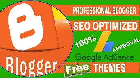 Website Adsense Approval | SEO Friendly Blogger Templates 2022