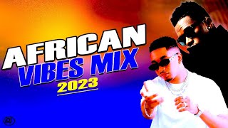 AFRICAN VIBES VIDEO MIX 2023 |BONGO |AFROBEAT LATEST MIX [BIEN, DIAMOND, OMAH LAY] VDJ LEON SAVO