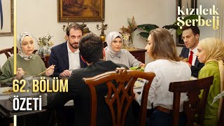 Kızılcık Şerbeti 62. Bölüm Özeti  @Showtv