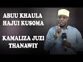 Abuu khaula hajui kusoma kamaliza thanawiy juzi  sheikh mziwanda