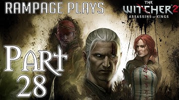 The Witcher 2: Enhanced Edition Hard PC Playthrough - Part 28 - Chapter 2 - The Walls Have Ears