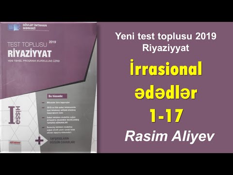 İrrasional ədədlər 1-17 / Riyaziyyat test toplusu / Rasim Aliyev