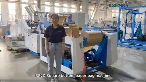 B220 Square bottom paper bag machine instruction