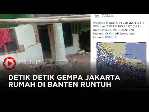 Detik Detik Gempa Terkini Jakarta M 6,7 Rumah di Banten Runtuh