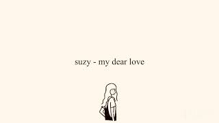 suzy - my dear love ost. start up lyrics (eng sub)