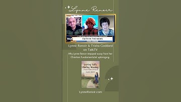 Why did Lynne Renoir step away from her Fundamentalist Christian upbringing?⁠