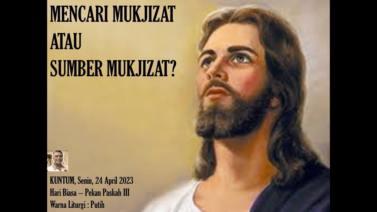 Mencari Mukjizat Atau Sumber Mukjizat? - YouTube